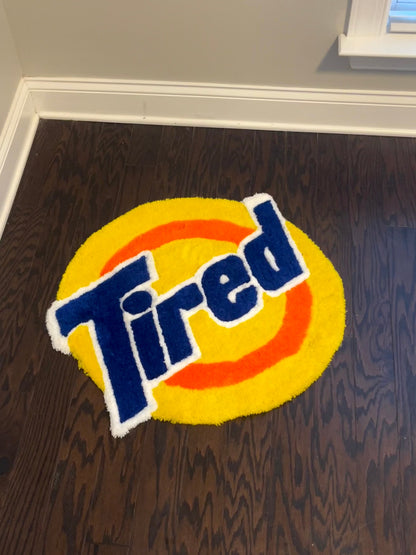 Tired